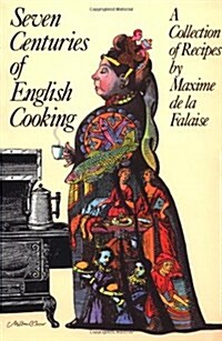 Seven Centuries of English Cooking (Paperback)