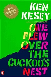 One Flew over the Cuckoos Nest (Paperback, Reprint)