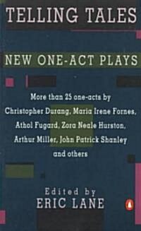 Telling Tales: New One-Act Plays (Paperback)