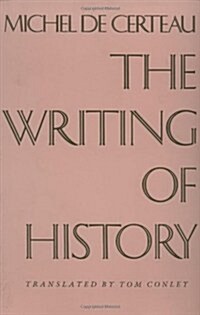 The Writing of History (Paperback, Reprint)
