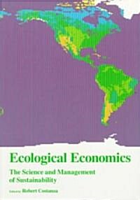 Ecological Economics: The Science and Management of Sustainability (Paperback, Revised)