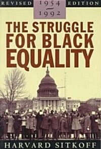 The Struggle for Black Equality 1954-1992 (Paperback, Revised, Subsequent)