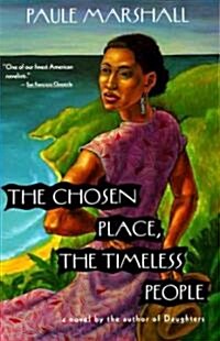 The Chosen Place, the Timeless People (Paperback, Reissue)