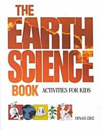 The Earth Science Book: Activities for Kids (Paperback)