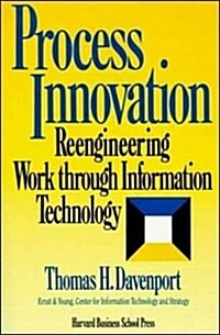 Process Innovation: Reengineering Work Through Information Technology (Hardcover, New)