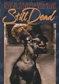 Still Dead (Hardcover)