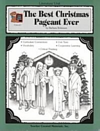 A Guide for Using the Best Christmas Pageant Ever in the Classroom (Paperback)