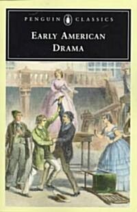 Early American Drama (Paperback)