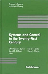Systems and Control in the Twenty-First Century (Hardcover)