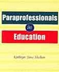 Paraprofessionals in Education (Paperback)