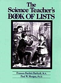 The Science Teachers Book of Lists (Paperback)