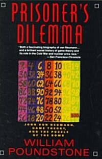 Prisoners Dilemma: John Von Neumann, Game Theory, and the Puzzle of the Bomb (Paperback)