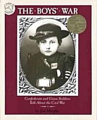 The Boys War: Confederate and Union Soldiers Talk about the Civil War (Paperback)