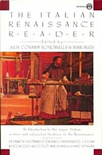 The Italian Renaissance Reader (Paperback, Reissue)