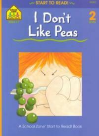 I Don't Like Peas (Paperback)