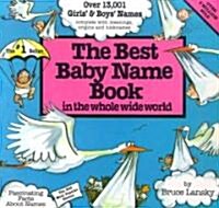 Best Baby Name Book in the Whole Wide World (Paperback, Revised ed)