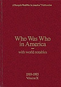 Who Was Who in America: With World Notables (1989-1993) (Hardcover, 11)