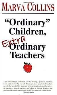 Ordinary Children, Extraordinary Teachers (Paperback)