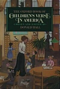The Oxford Book of Childrens Verse in America (Hardcover)
