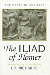 The Iliad of Homer: The Wrath of Achilles (Paperback)