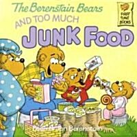 [중고] The Berenstain Bears and Too Much Junk Food (Paperback)
