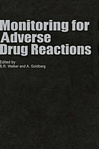Monitoring for Adverse Drug Reactions (Hardcover, 1984)