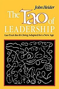 [중고] The Tao of Leadership: Lao Tzu‘s Tao Te Ching Adapted for a New Age (Paperback)