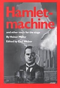 Hamletmachine and Other Texts for the Stage (Paperback)