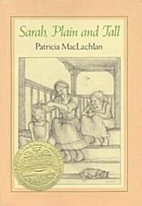 Sarah, Plain and Tall: A Newbery Award Winner (Hardcover)