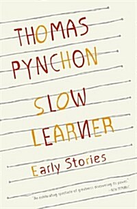 Slow Learner: Early Stories with an Introduction by the Author (Paperback)