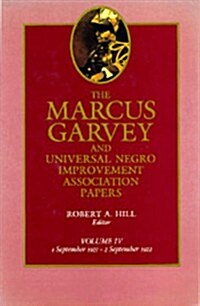 The Marcus Garvey and Universal Negro Improvement Association Papers, Vol. IV: September 1921-September 1922 Volume 4 (Hardcover)