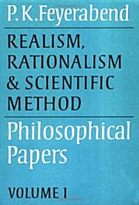 Realism, Rationalism and Scientific Method: Volume 1 : Philosophical Papers (Paperback)