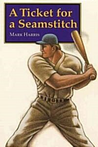 A Ticket for a Seamstitch (Paperback)