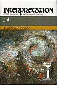 [중고] Job: Interpretation: A Bible Commentary for Teaching and Preaching (Hardcover)