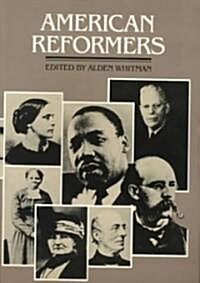 American Reformers: An H.W. Wilson Biographical Dictionary (Hardcover)