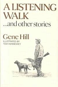 A Listening Walk...and Other Stories (Hardcover)