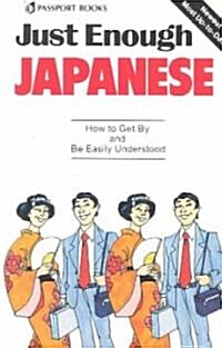 Just Enough Japanese (Paperback)
