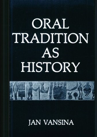 Oral Tradition As History (Paperback, Reprint)