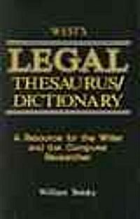 Legal Thesaurus/Legal Dictionary: A Resource for the Writer and Computer Researcher (Paperback)