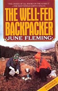 The Well-Fed Backpacker (Paperback, 3, Revised & Expan)