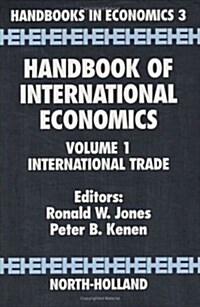 Handbook of International Economics: International Trade Volume 1 (Hardcover)