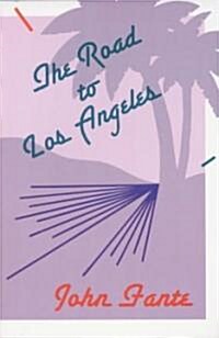The Road to Los Angeles (Paperback)