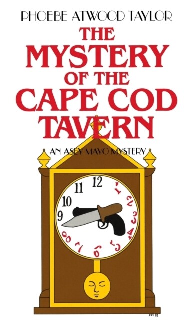 The Mystery of the Cape Cod Tavern: An Asey Mayo Mystery (Paperback)