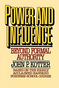Power and Influence/Beyond Formal Authority (Hardcover)