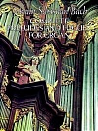 Complete Preludes and Fugues for Organ (Paperback)