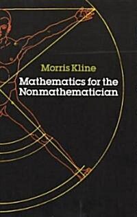 Mathematics for the Nonmathematician (Paperback)