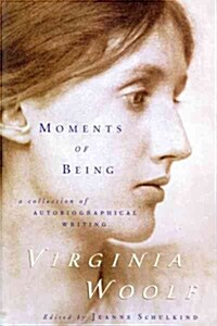 Moments of Being: The Virginia Woolf Library Authorized Edition (Paperback, 2)