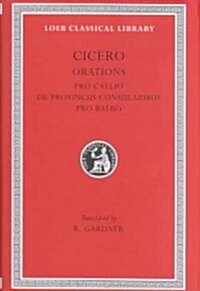Pro Caelio. de Provinciis Consularibus. Pro Balbo (Hardcover, Revised)