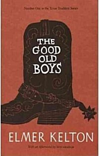 The Good Old Boys: Volume 1 (Paperback)