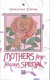 Mothers Are Always Special (Hardcover)